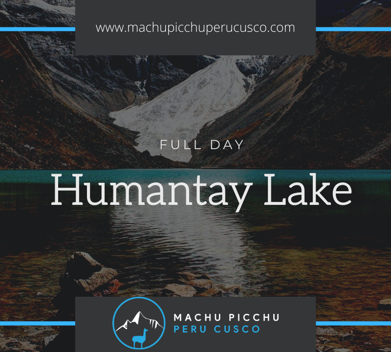 Humantay Lake Peru Day Trip