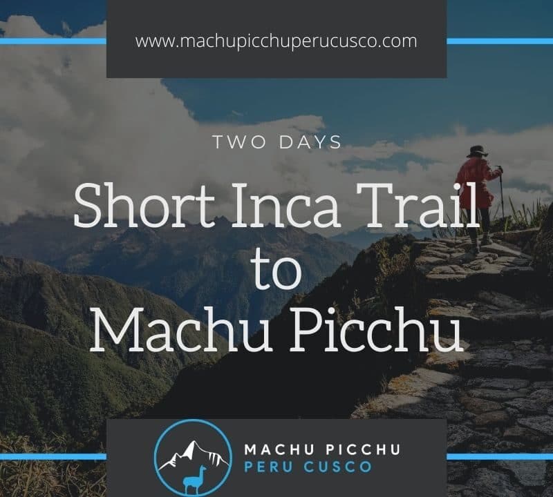 2 Day Inca Trail hike to Machu Picchu