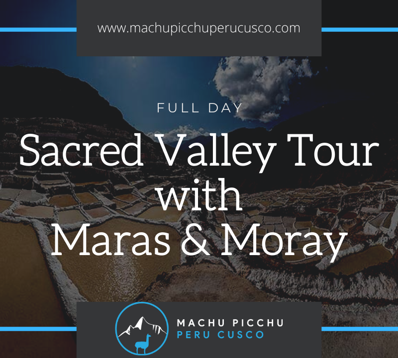Sacred Valley Tour With Maras and Moray