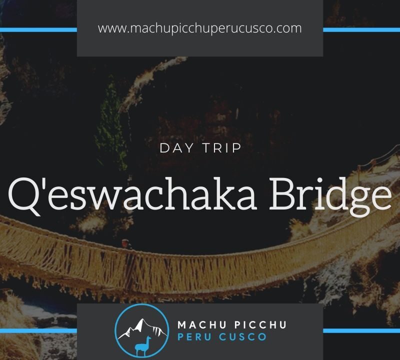Qeswachaka rope bridge tour