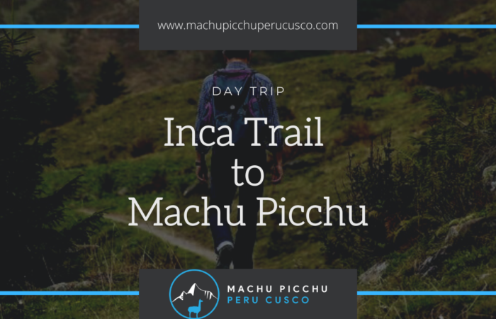 1 day inca trail machu picchu