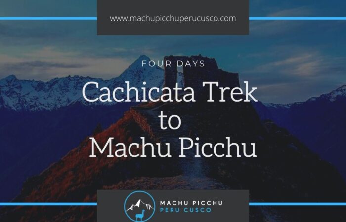 Cachicata Trek to Machu Picchu